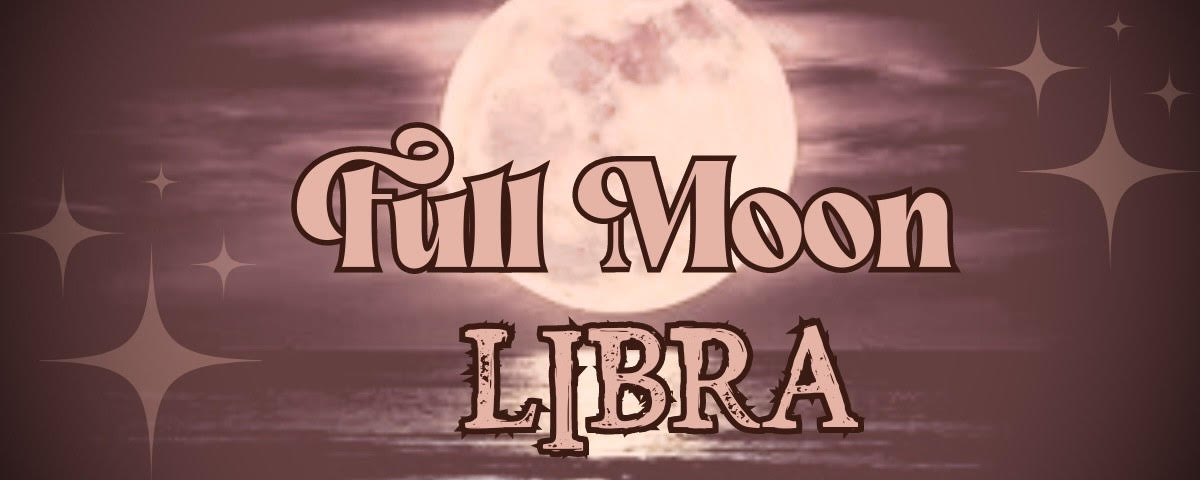 Full Moon, Libra, witchcraft, energy work