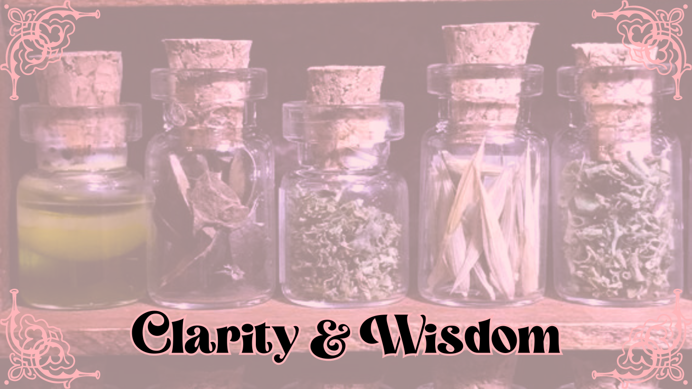 Clarity, Wisdom, Herbs
