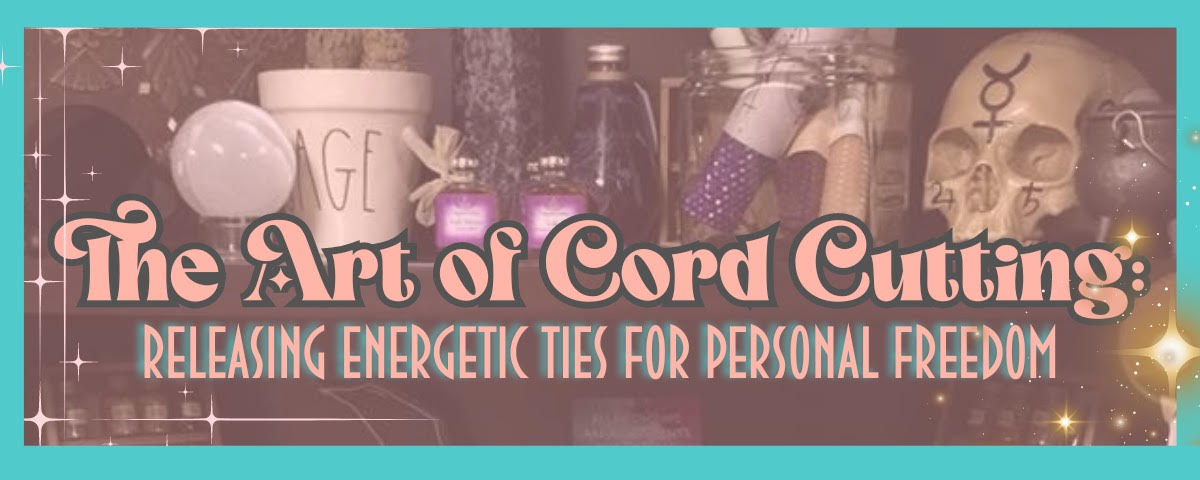 cord cutting, magic, spell, witchcraft