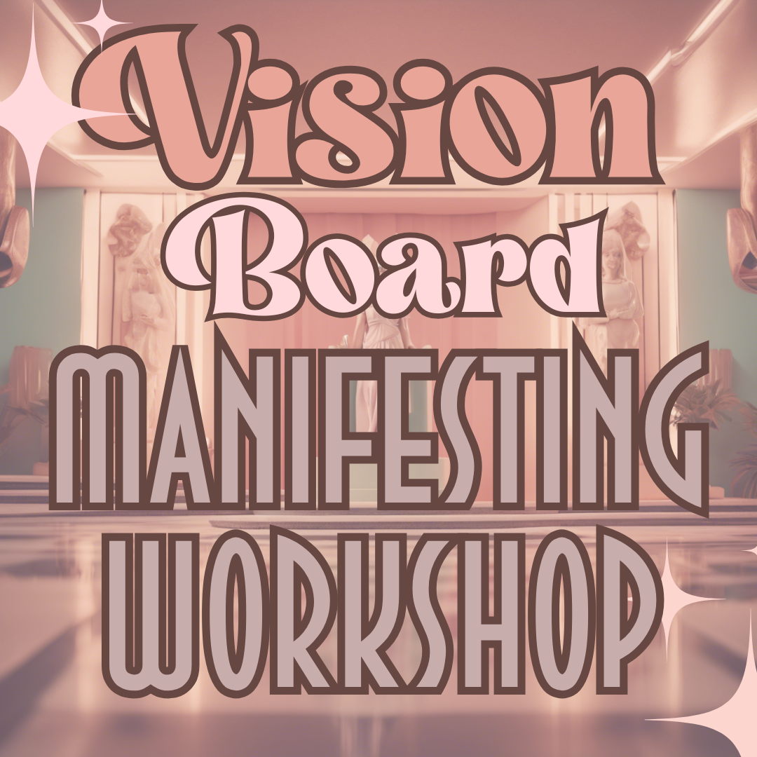 Vision Board Creation Workshop