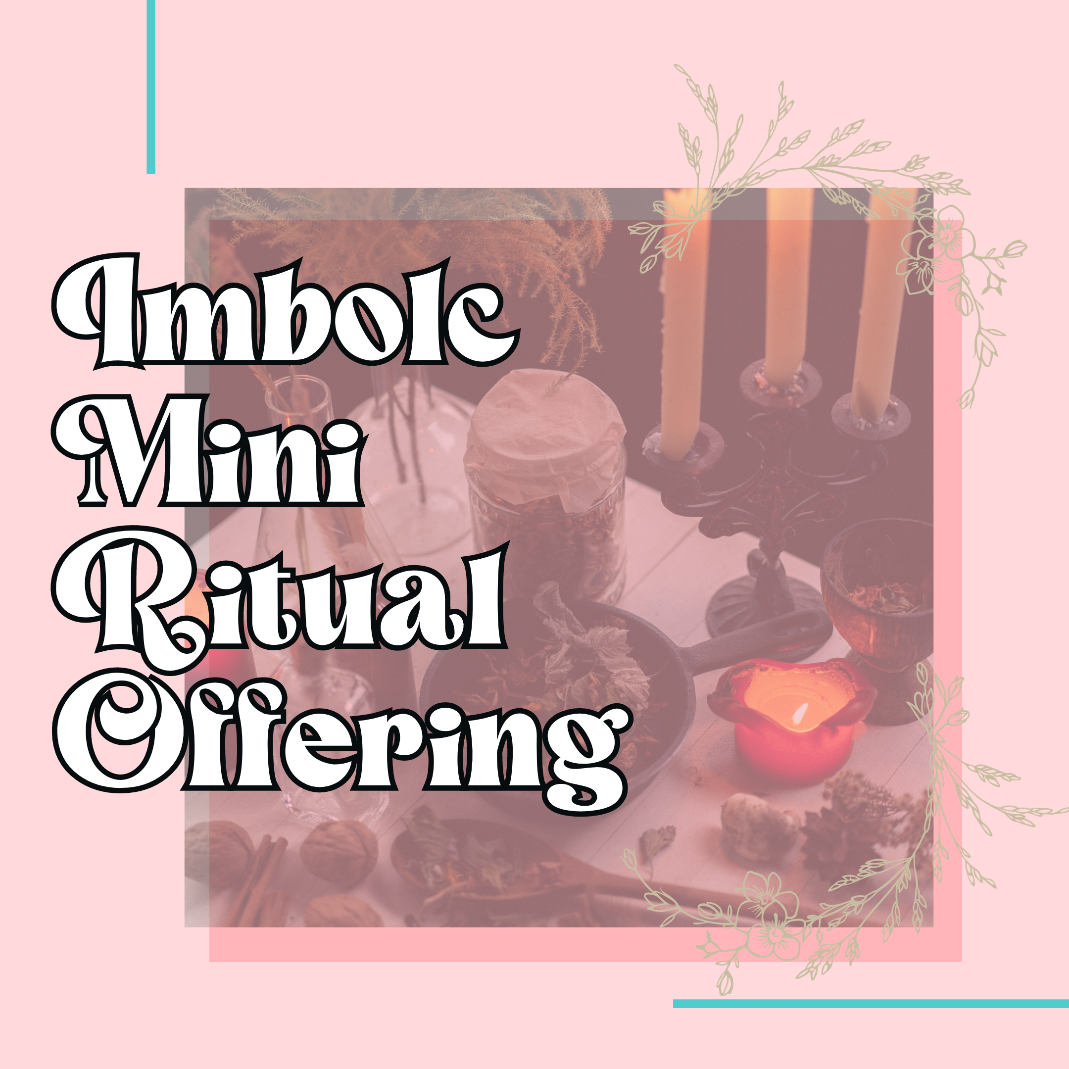 Imbolc Mini Rituals