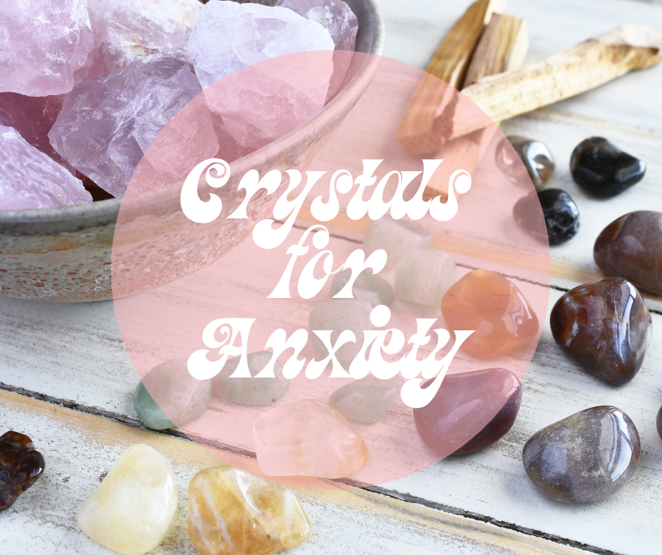 Crystals For Stress & Anxiety