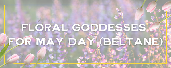 May Day Flower Goddesses