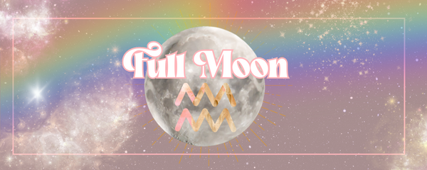 Full Moon Aquarius Energy Report