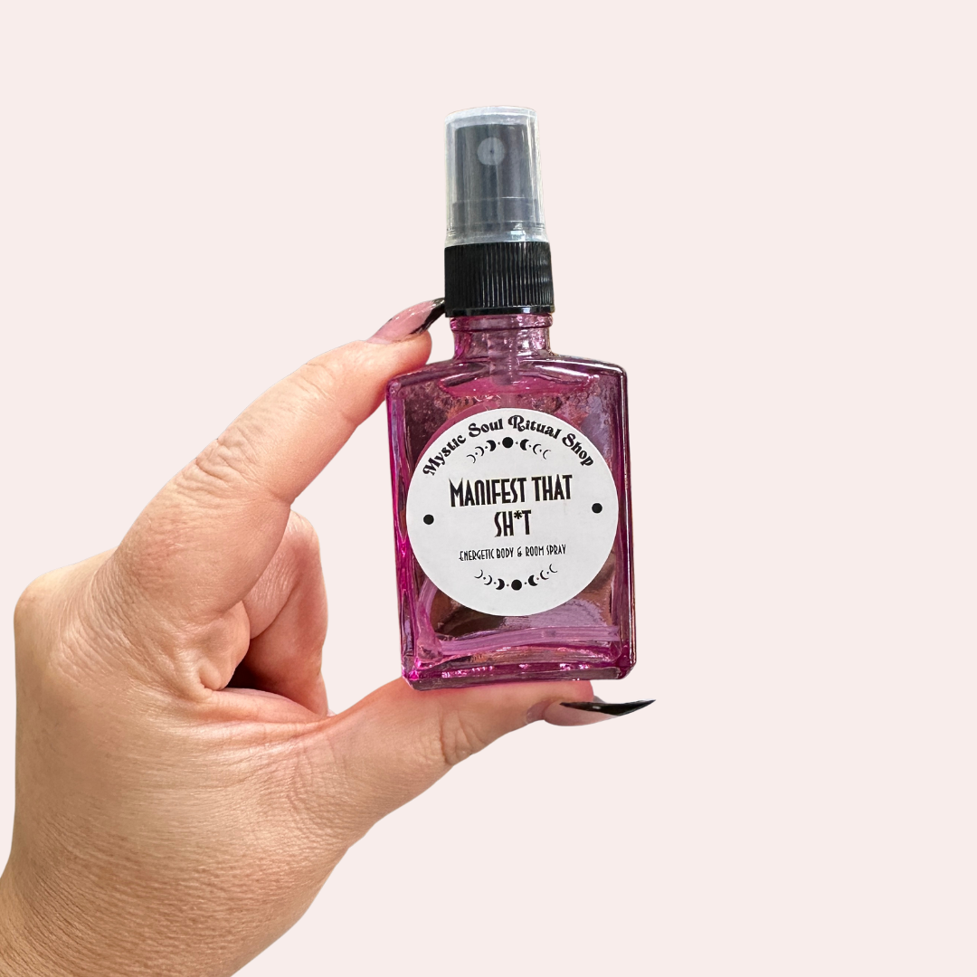 Manifest That Sh*t Spray