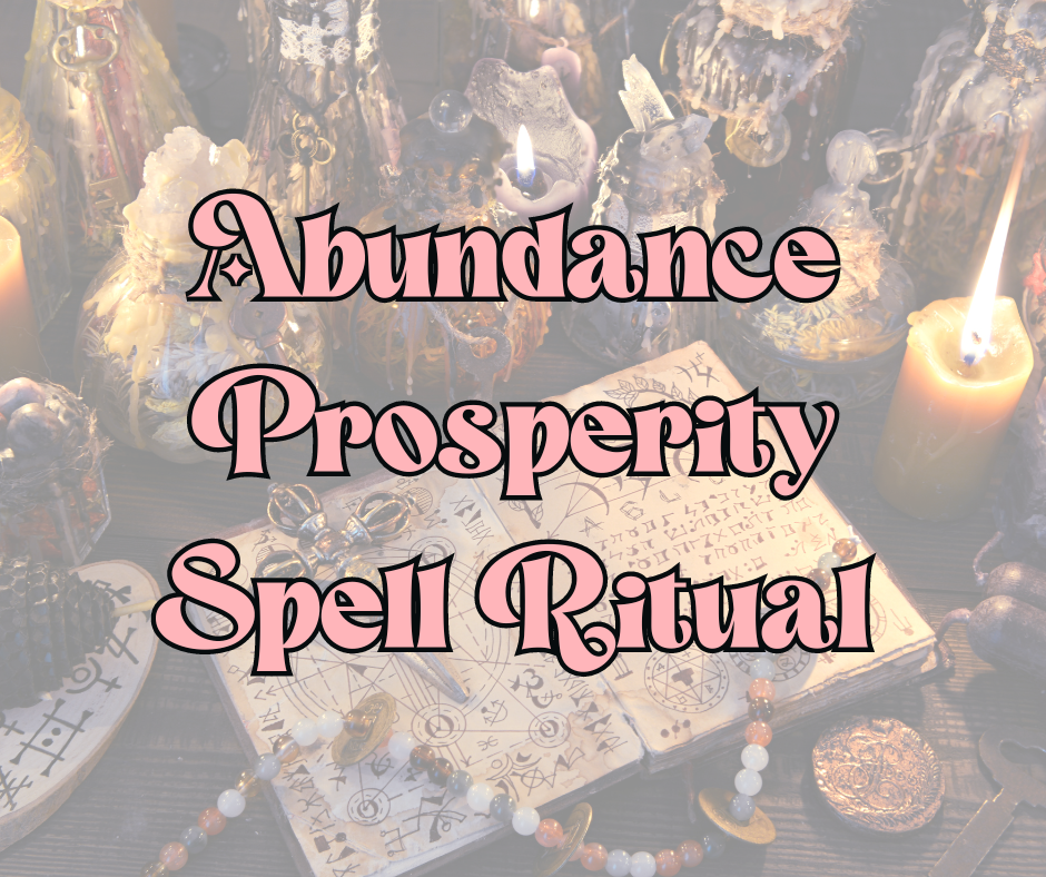Abundance Prosperity Ritual