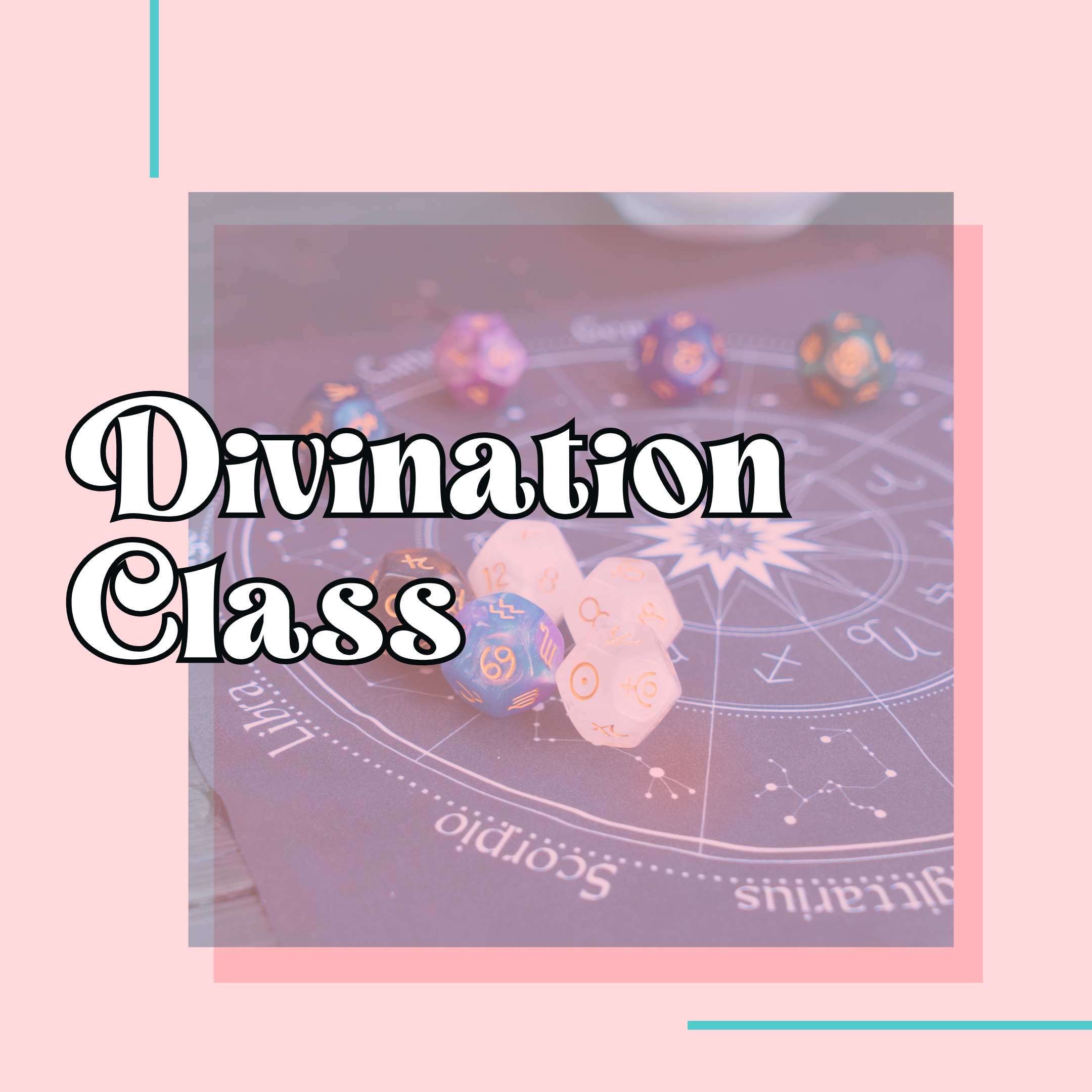 Divination Class: A Journey into the Mystic Arts