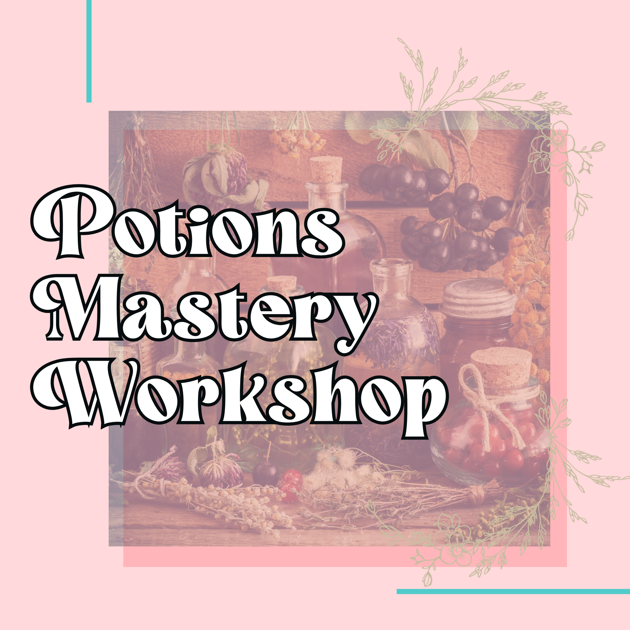 Mystical Potions Mastery Workshop