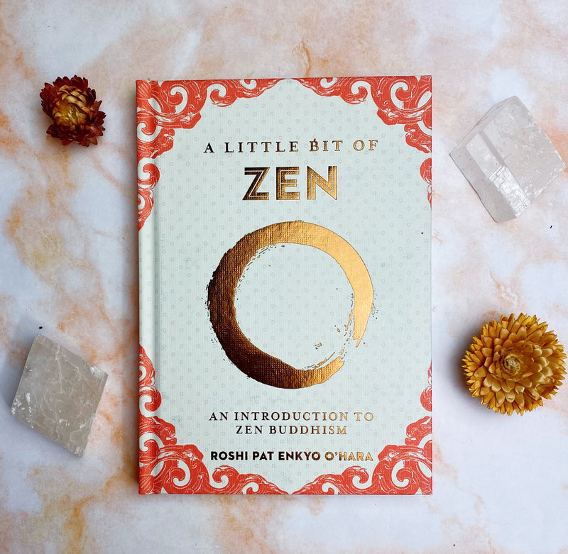 A Little Bit of Zen: Intro to Zen Buddhism