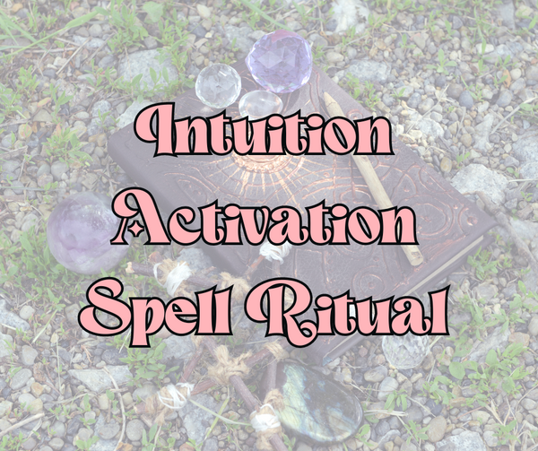 Intuition Amplification Ritual