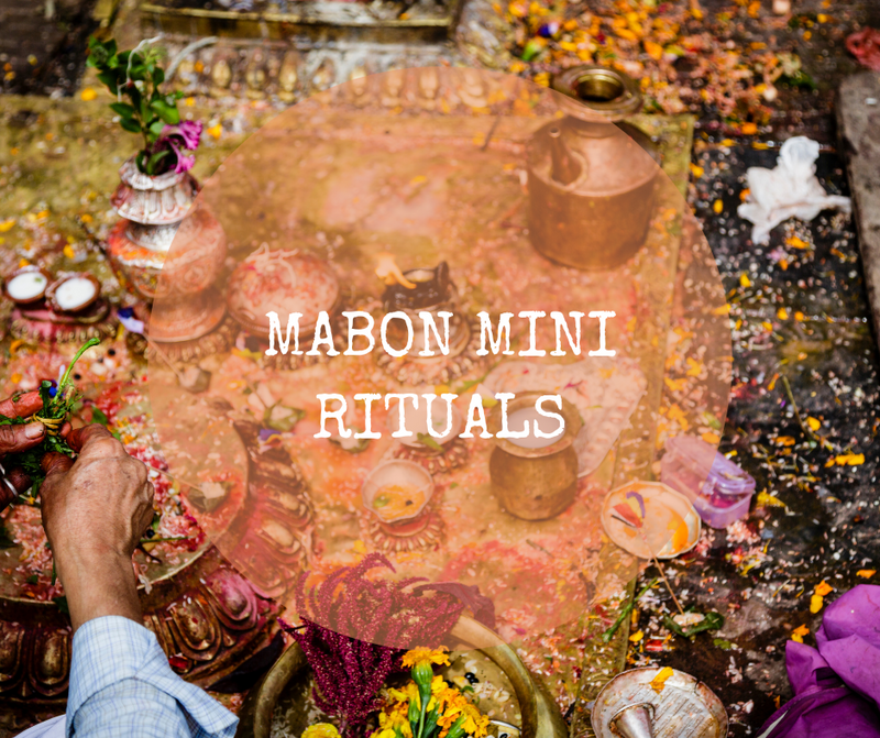 Mabon Mini Rituals