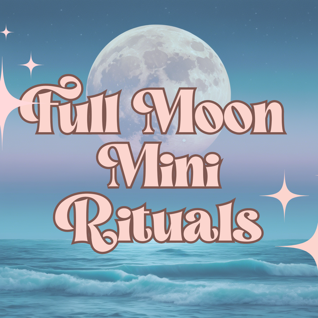 Full Moon Mini Ritual