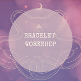 Intuitive Bracelet Workshop
