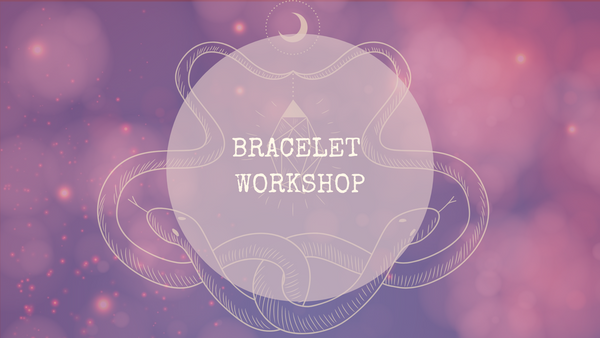 Intuitive Bracelet Workshop